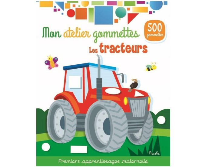 PICCOLIA Mon Atelier Gommettes - Les tracteurs - Ds 2 ans