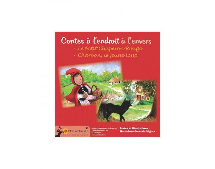 LES EDITIONS PEDAGOGIQUES DU GRAND CERF Chaperon rouge / Charbon le jeune loup - Histoire en libert (3)