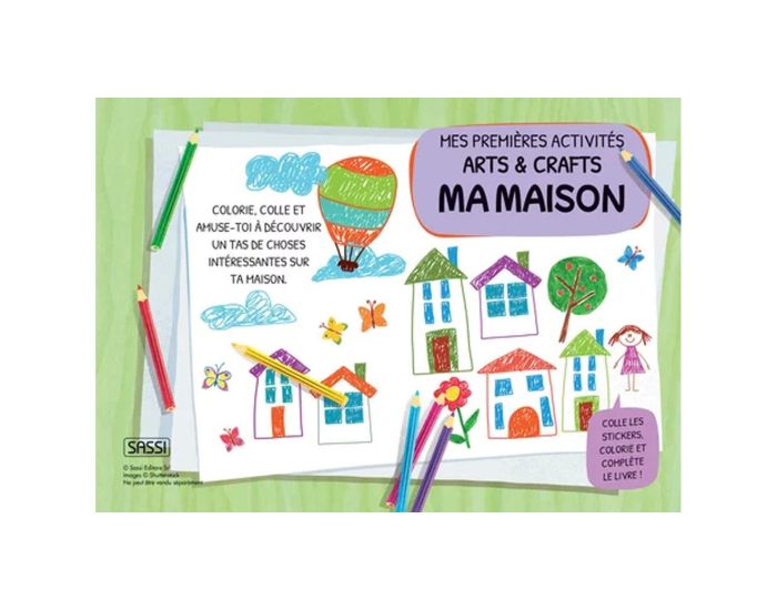 SASSI JUNIOR Mes Premires Activits Arts & Crafts - Ma Maison - Ds 4 ans  (2)