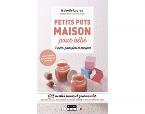 Petits Pots Maison pour Bébé